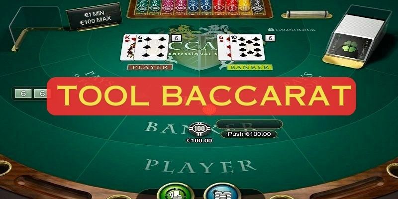 Giới thiệu tool Baccarat có ý nghĩa cụ thể là gì